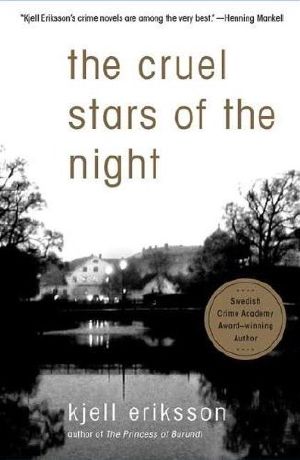 [Ann Lindell 06] • The Cruel Stars of the Night · A Mystery (Ann Lindell Mysteries)